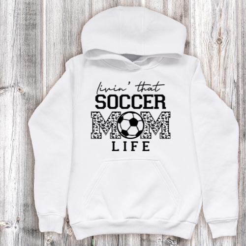 LIVIN THAT SOCCER MOM LIFE HOODIE