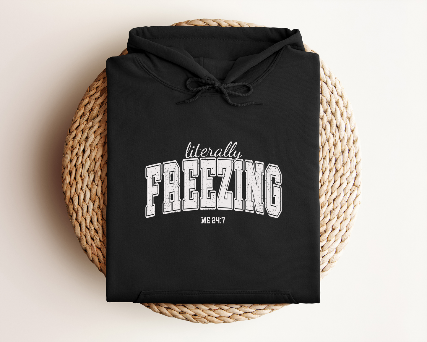LITERALLY FREEZING HOODIE