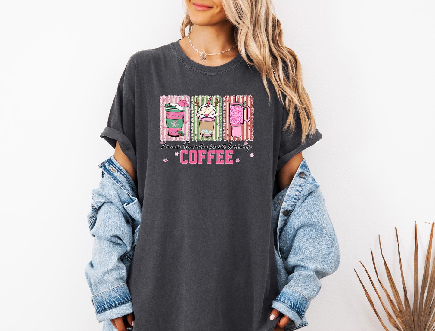 *NEW* DEAR SANTA JUST BRING COFFEE CC SHIRT