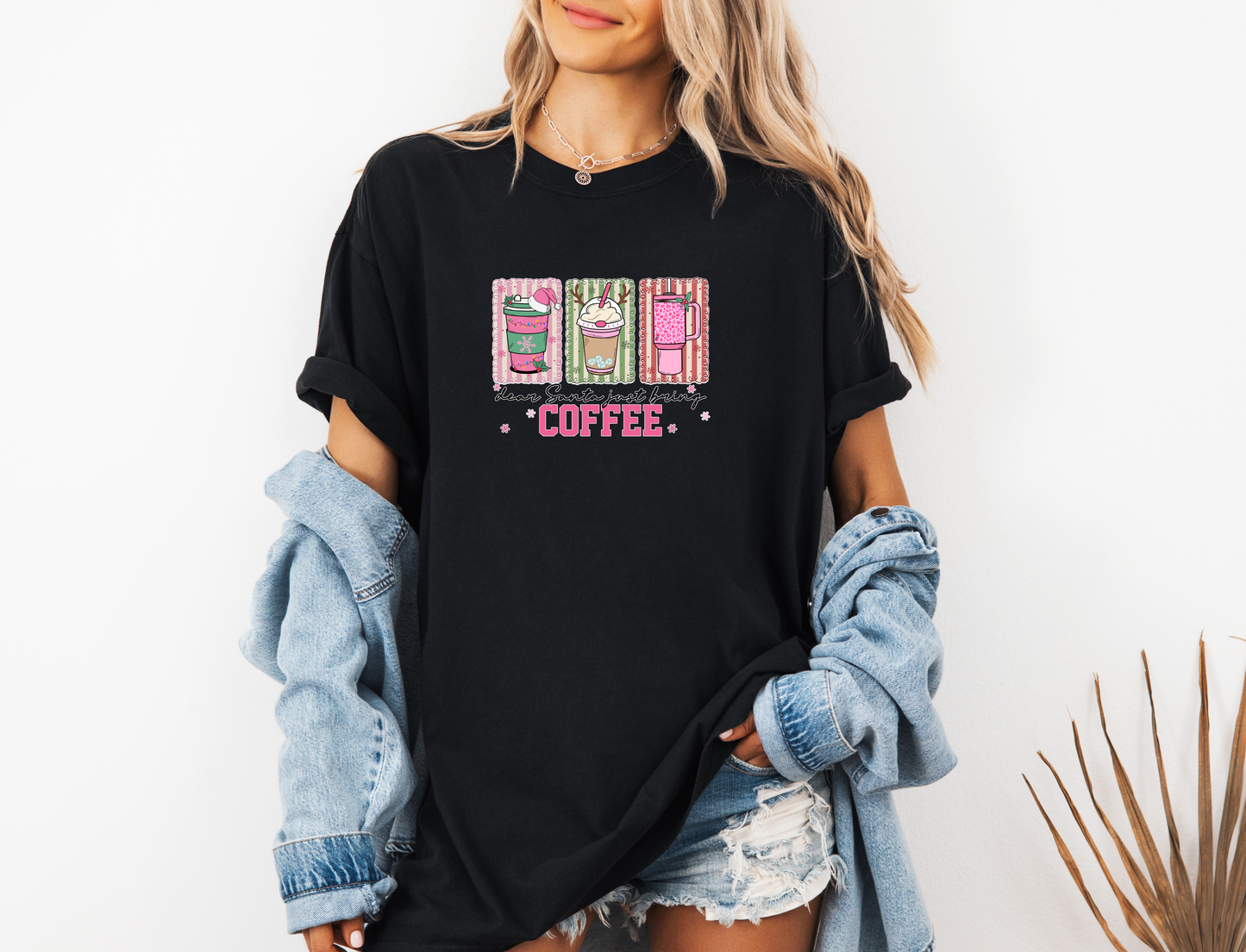 *NEW* DEAR SANTA JUST BRING COFFEE CC SHIRT