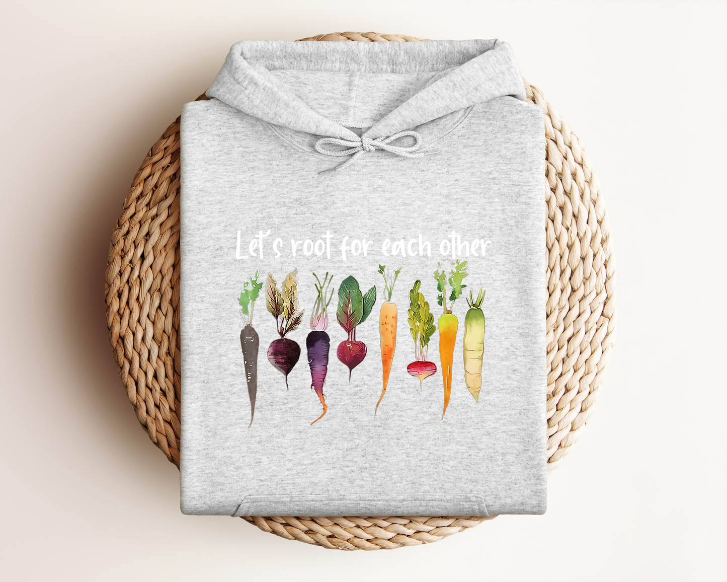 LET'S ROOT FOR EACH OTHER HOODIE