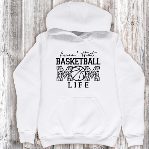 LIVIN THAT BASKETBALL MOM LIFE HOODIE