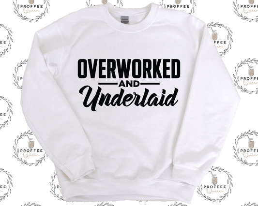 OVERWORKED AND UNDERLAID CREW