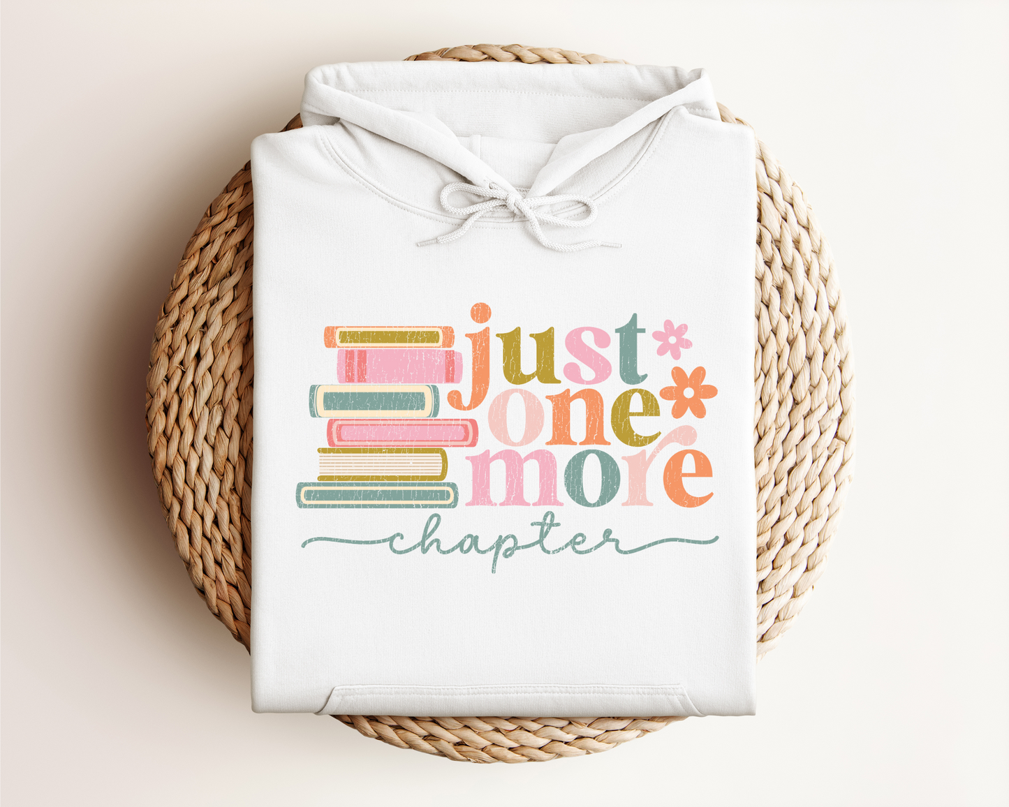 JUST ONE MORE CHAPTER HOODIE