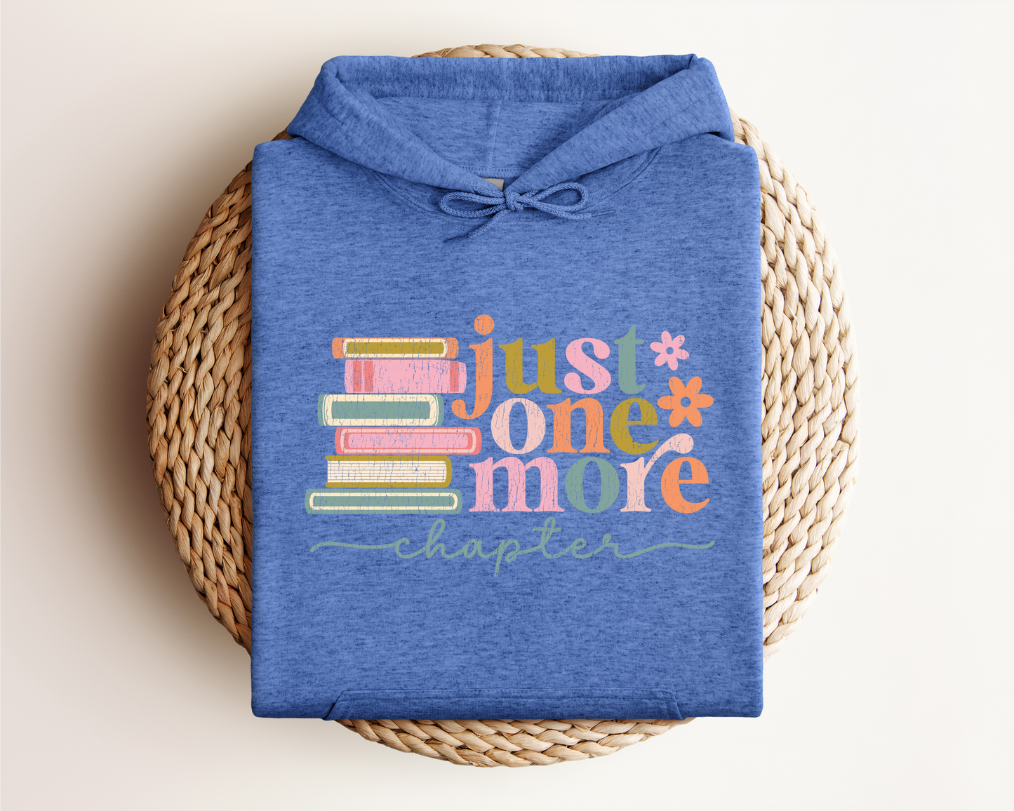 JUST ONE MORE CHAPTER HOODIE