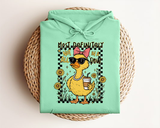 MOST DEFINITELY NOT ALL IN A ROW HOODIE