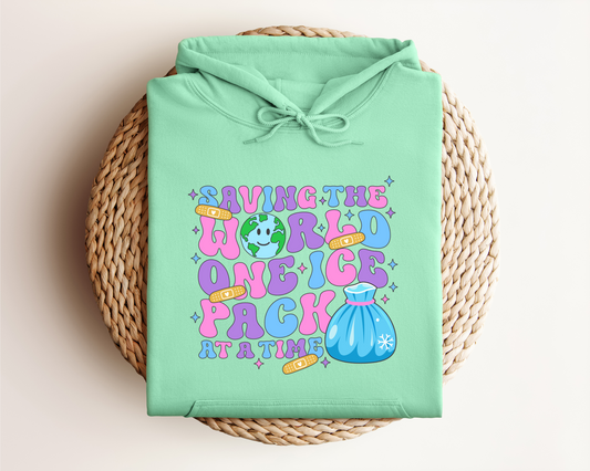 SAVING THE WORLD ONE ICE PACK AT A TIME HOODIE