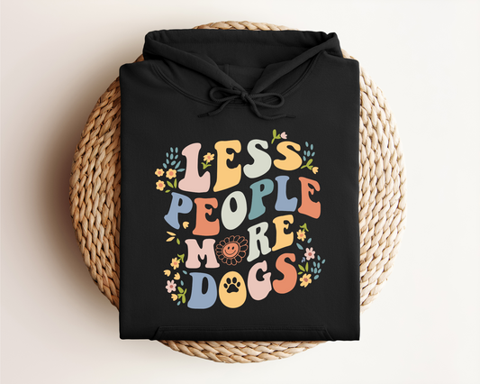 LESS PEOPLE MORE DOGS HOODIE