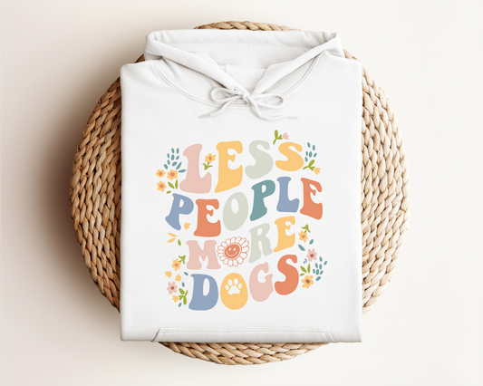 LESS PEOPLE MORE DOGS HOODIE