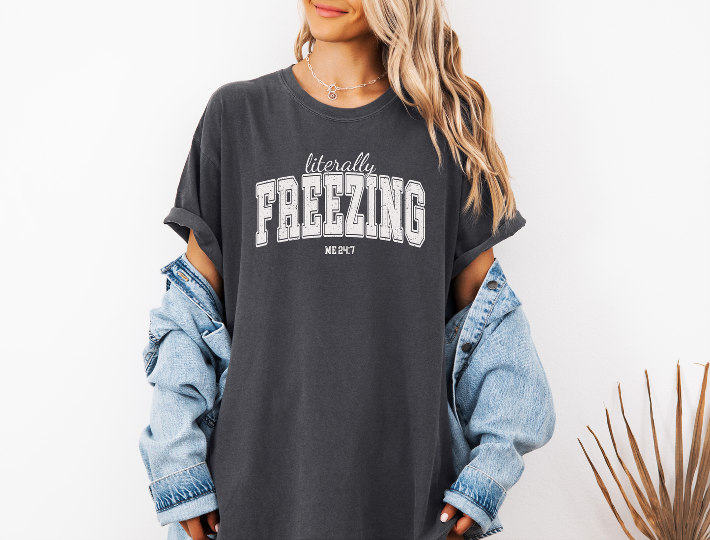 *NEW* LITERALLY FREEZING CC SHIRT