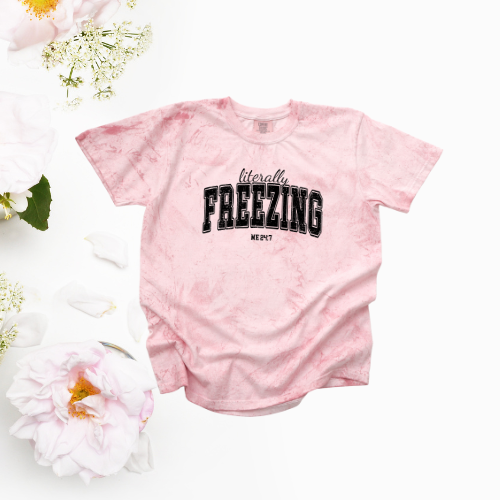 *NEW* LITERALLY FREEZING CC SHIRT