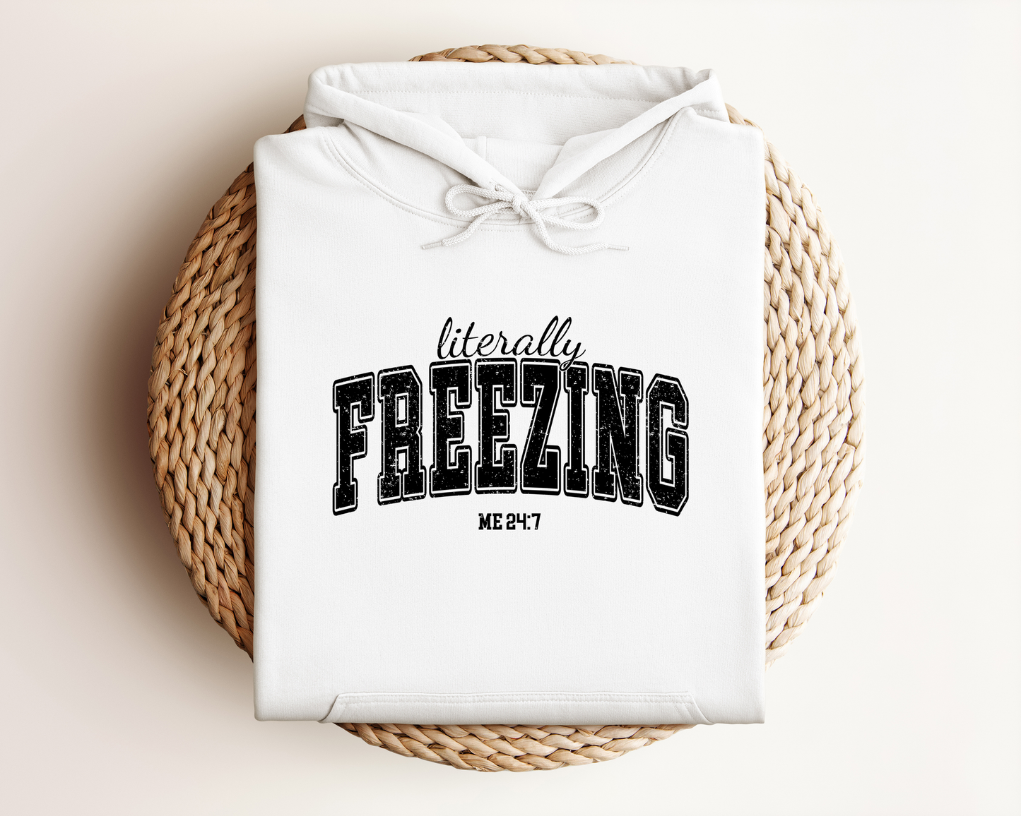 LITERALLY FREEZING HOODIE