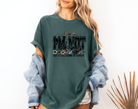 *NEW* I'M NOT OKAY BUT IT'S ALL GONNA BE ALRIGHT CC SHIRT
