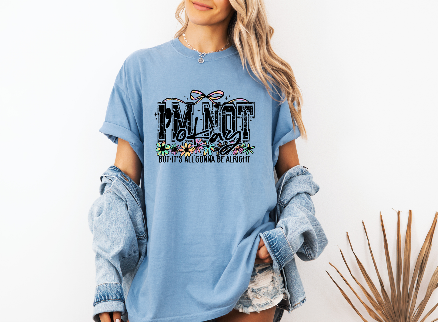 *NEW* I'M NOT OKAY BUT IT'S ALL GONNA BE ALRIGHT CC SHIRT