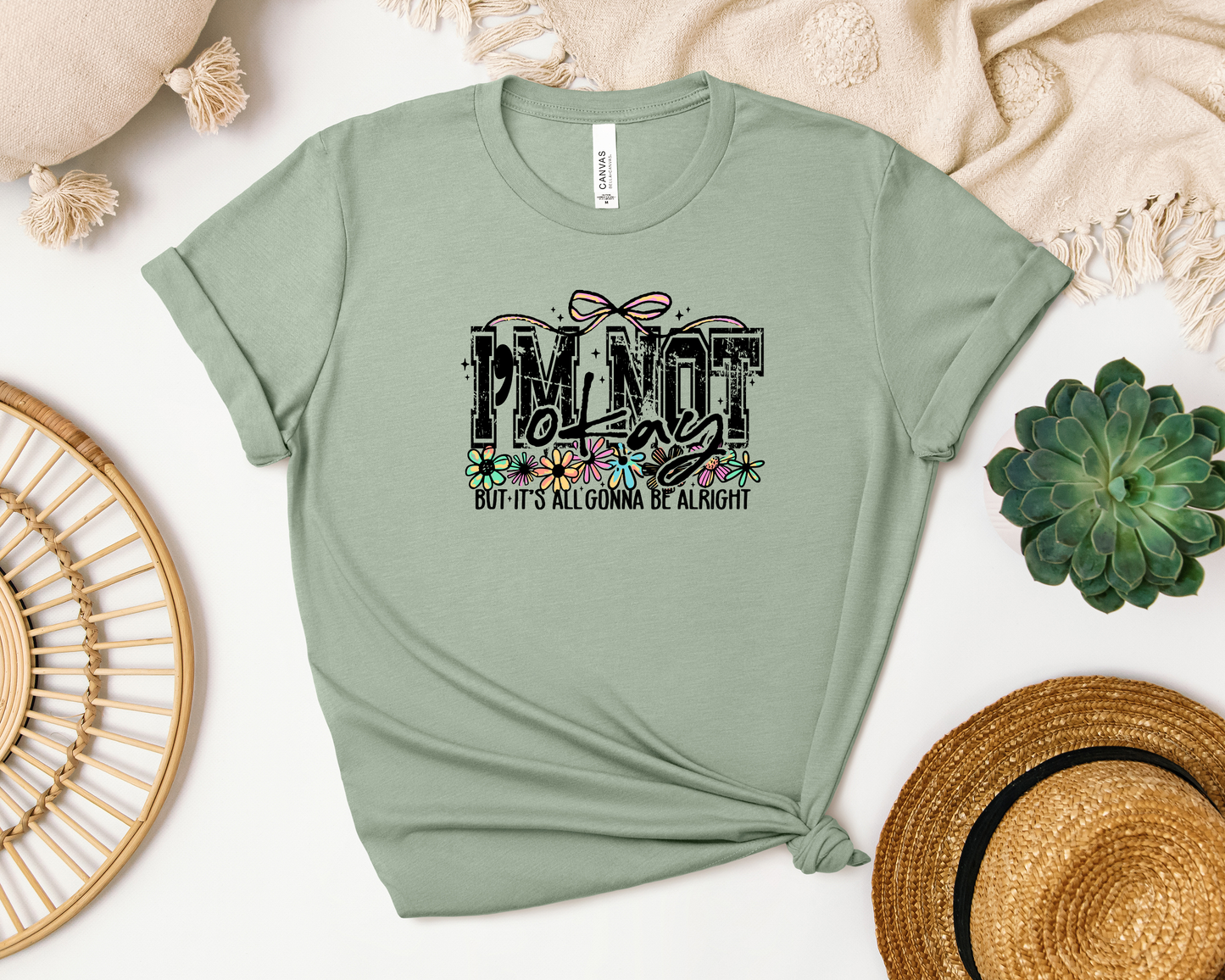 *NEW* I'M NOT OKAY BUT IT'S ALL GONNA BE ALRIGHT SHIRT