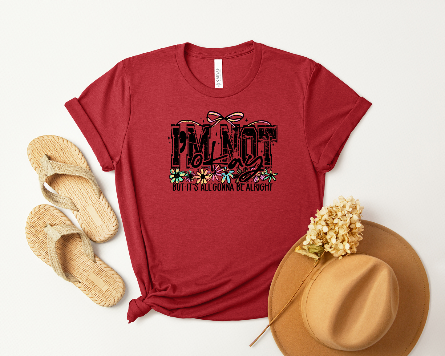 *NEW* I'M NOT OKAY BUT IT'S ALL GONNA BE ALRIGHT SHIRT