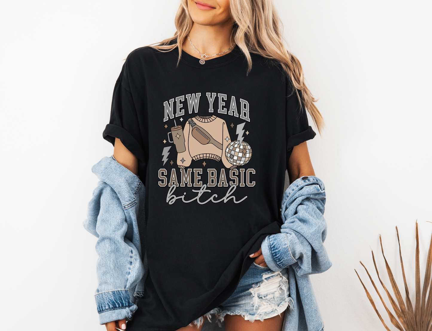 *NEW* NEW YEAR SAME BASIC BITCH CC SHIRT