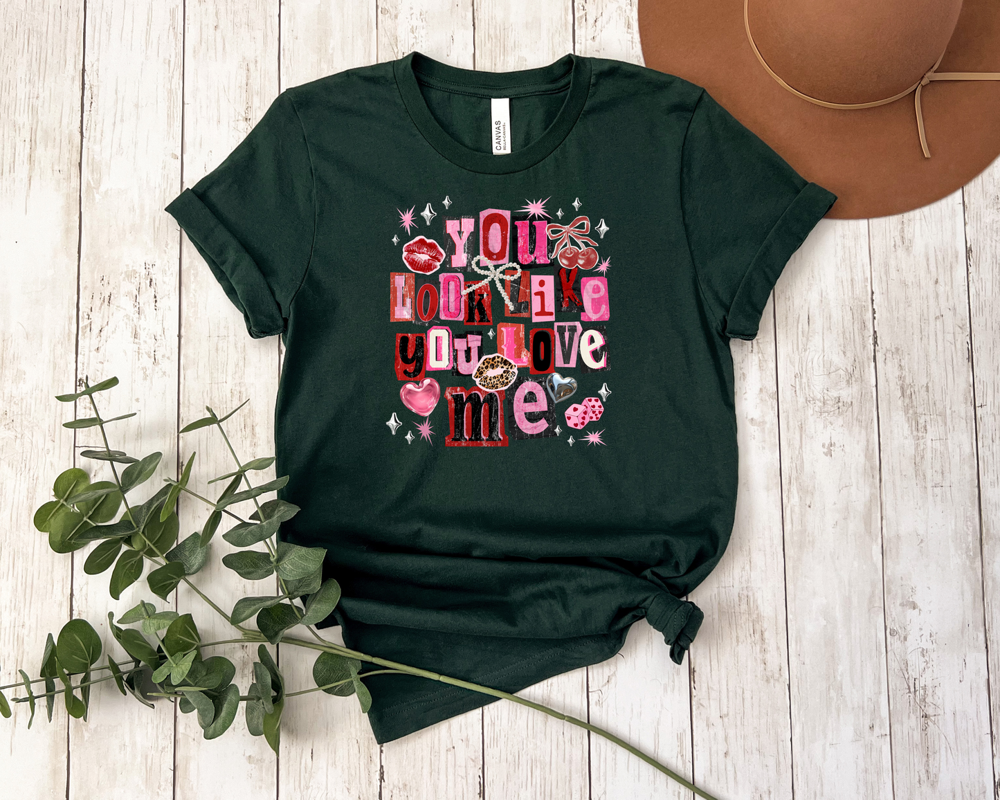 YOU LOOK LIKE YOU LOVE ME SHIRT