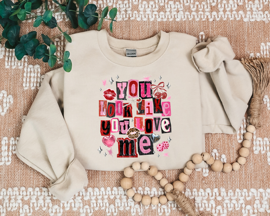 YOU LOOK LIKE YOU LOVE ME CREW