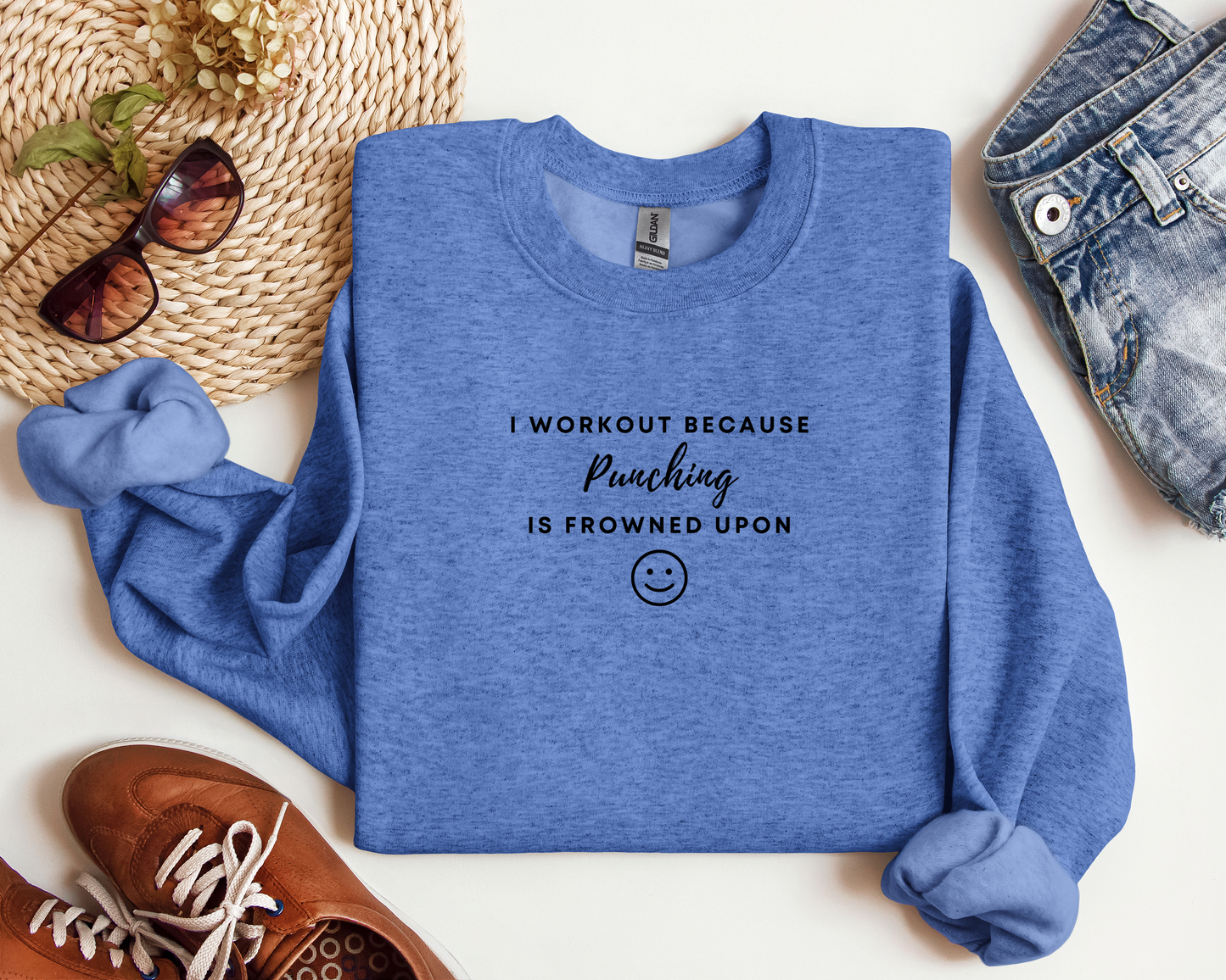 I WORKOUT BECAUSE PUNCHING IS FROWNED UPON CREW