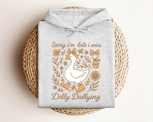 DILLY DALLYING HOODIE