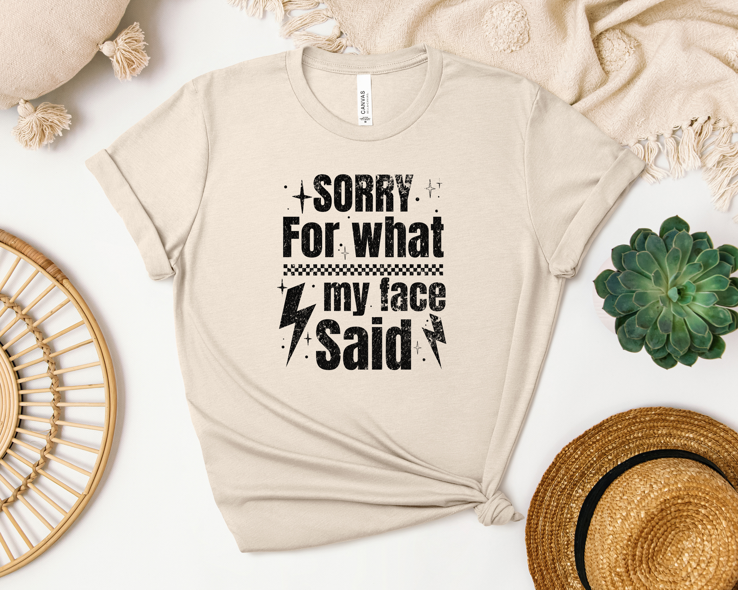 *NEW* SORRY FOR WHAT MY FACE SAID SHIRT