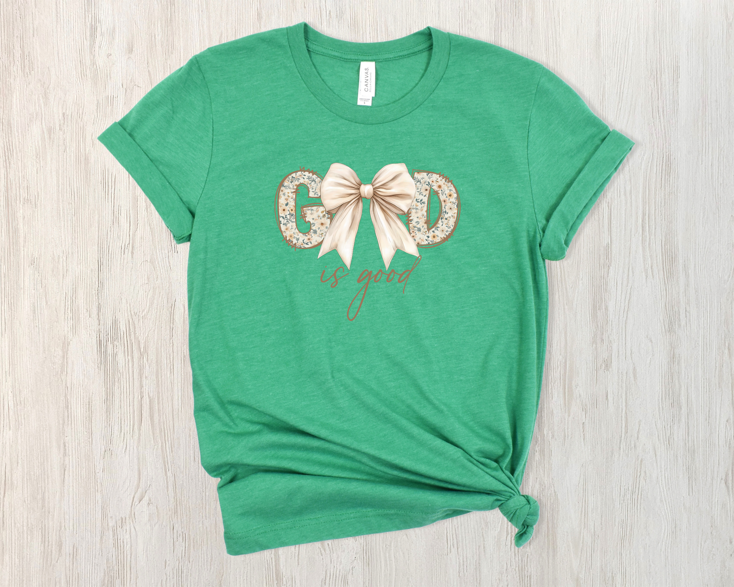 GOD IS GOOD SHIRT