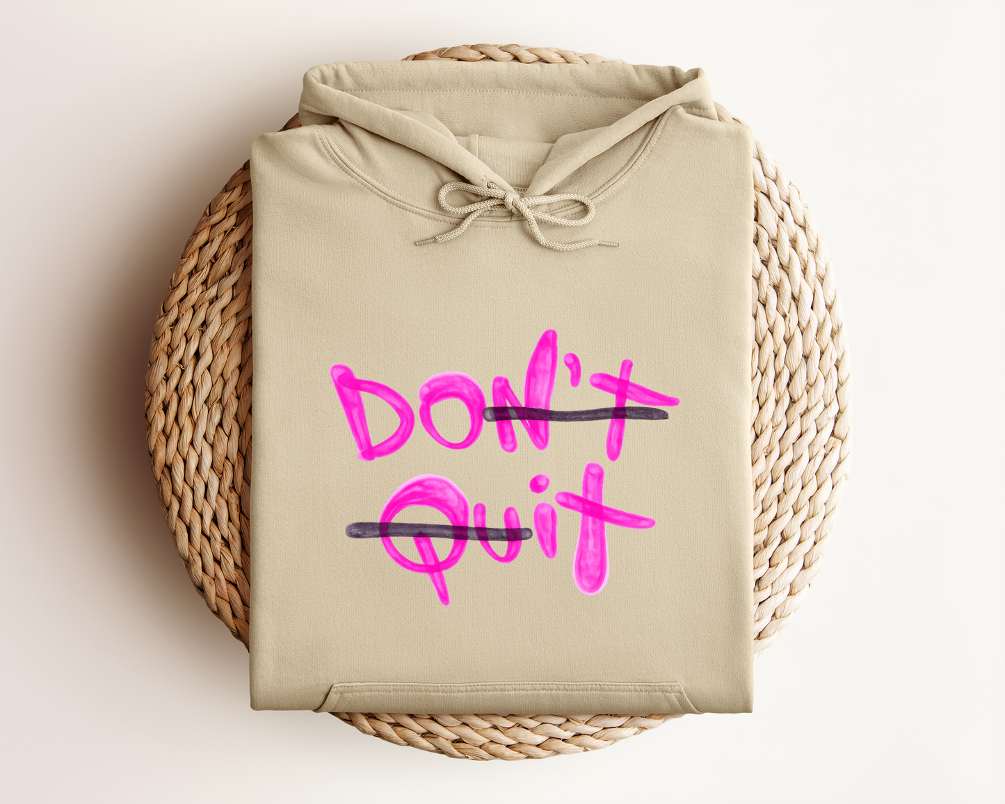 DON'T QUIT HOODIE