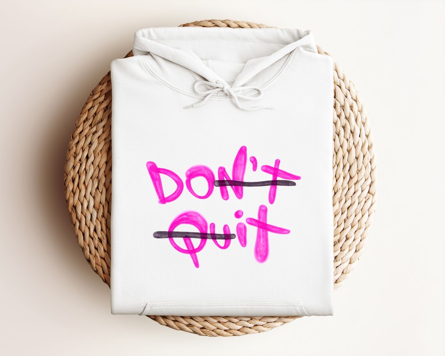 DON'T QUIT HOODIE