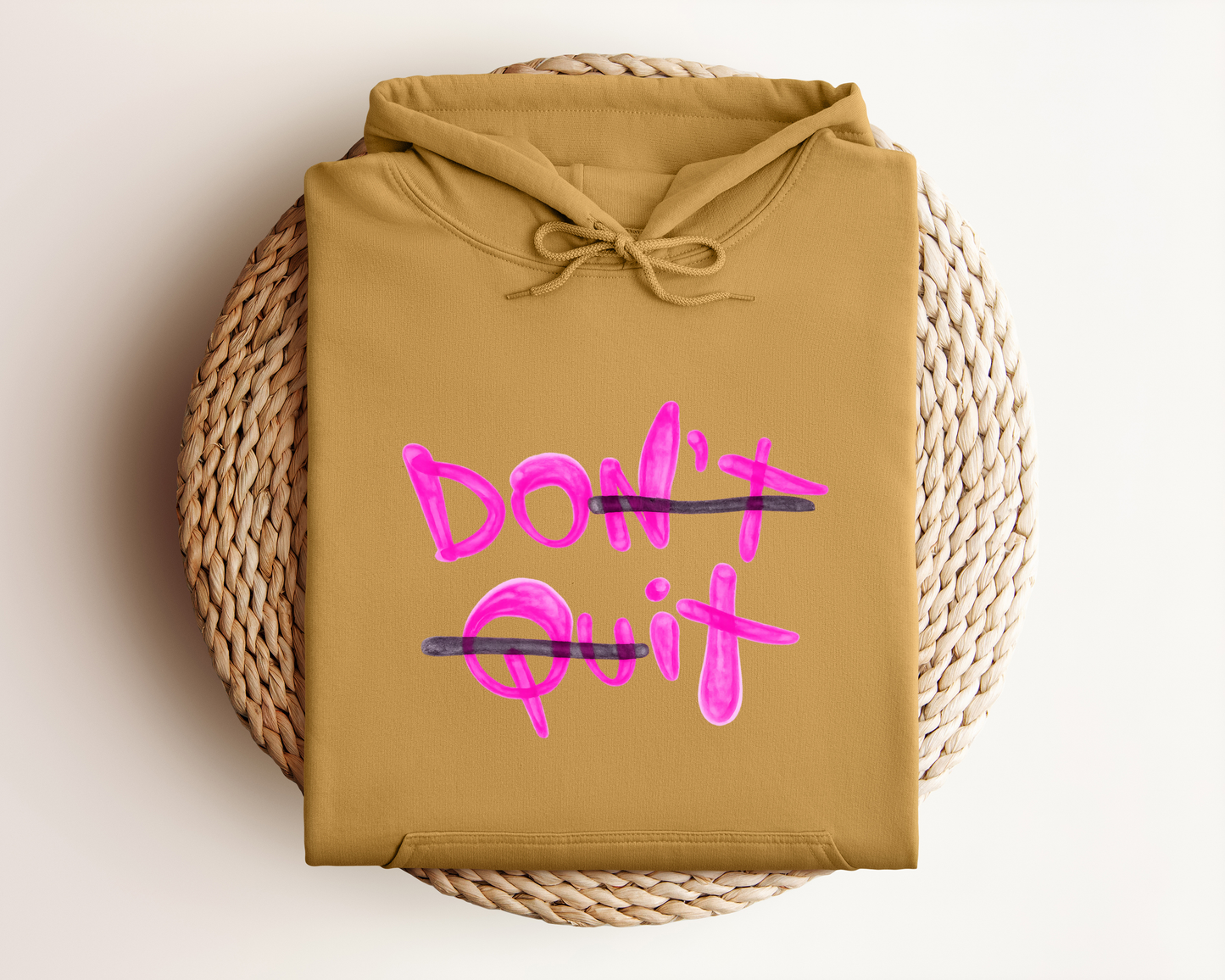DON'T QUIT HOODIE