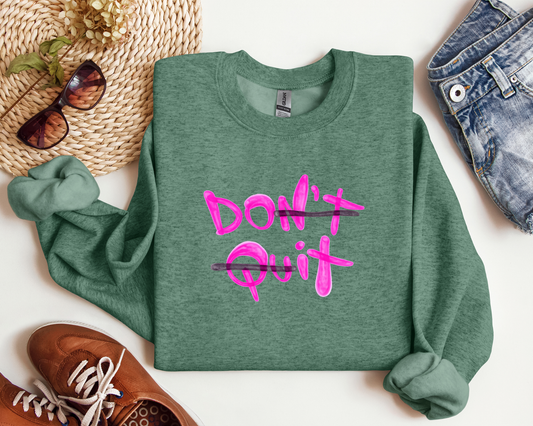 DON'T QUIT CREW