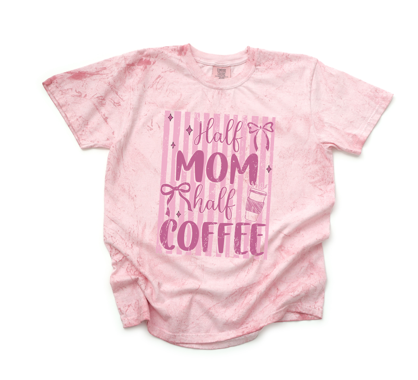*NEW* HALF MOM HALF COFFEE CC SHIRT