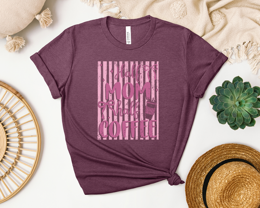 *NEW* HALF MOM HALF COFFEE SHIRT