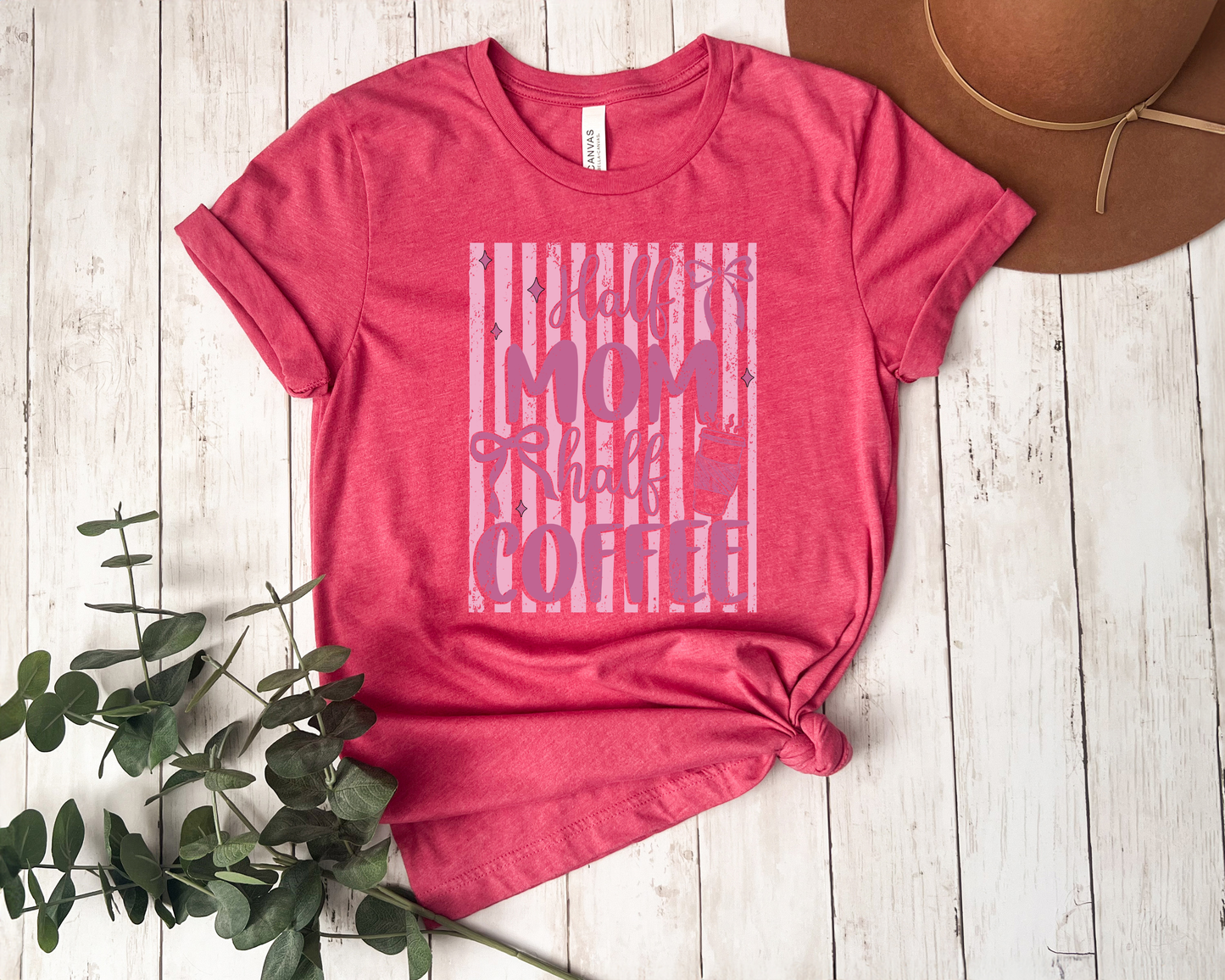 *NEW* HALF MOM HALF COFFEE SHIRT