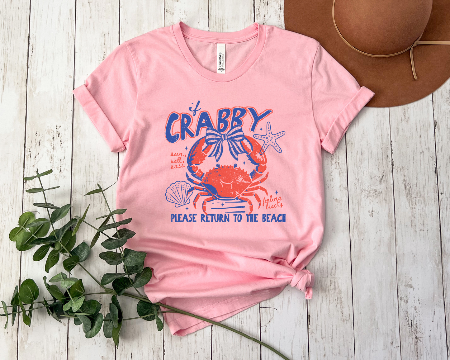 IF CRABBY PLEASE RETURN TO THE BEACH SHIRT