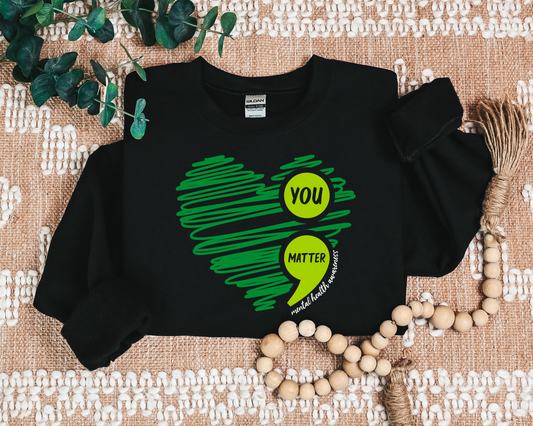 YOU MATTER CREWNECK