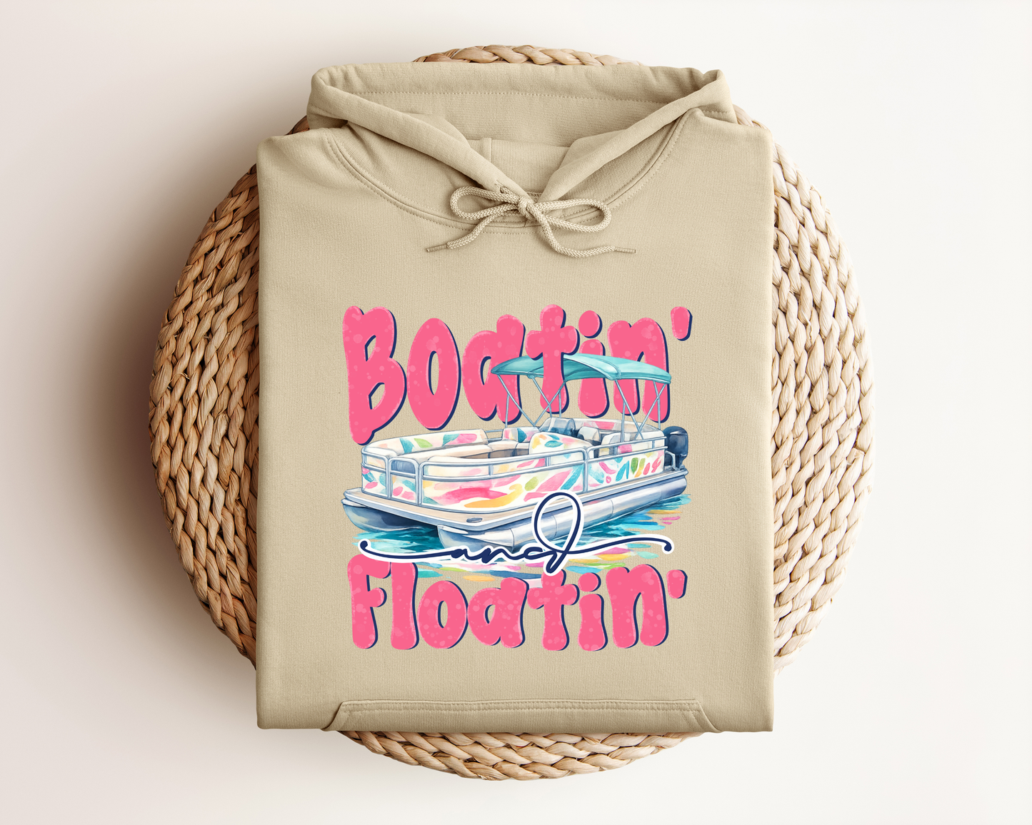 BOATIN' AND FLOATIN' HOODIE