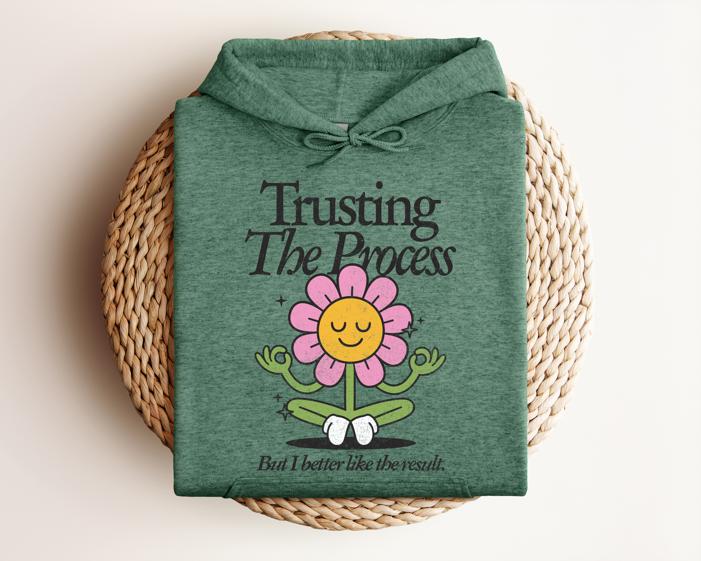TRUSTING THE PROCESS HOODIE