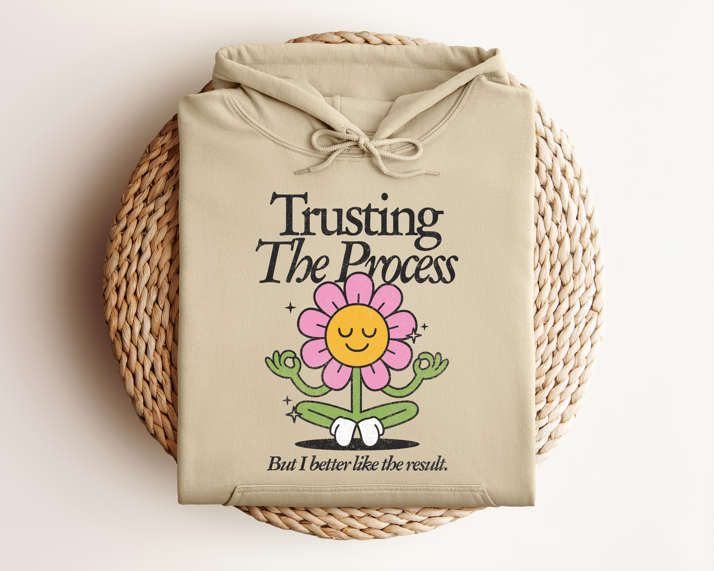 TRUSTING THE PROCESS HOODIE