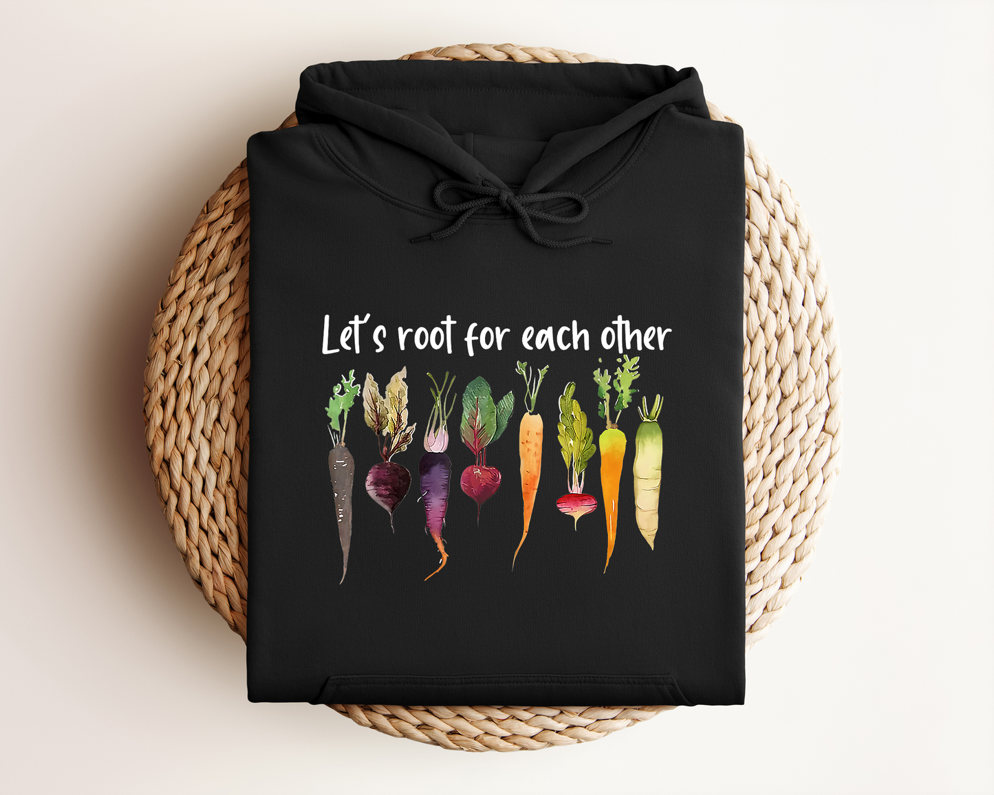LET'S ROOT FOR EACH OTHER HOODIE