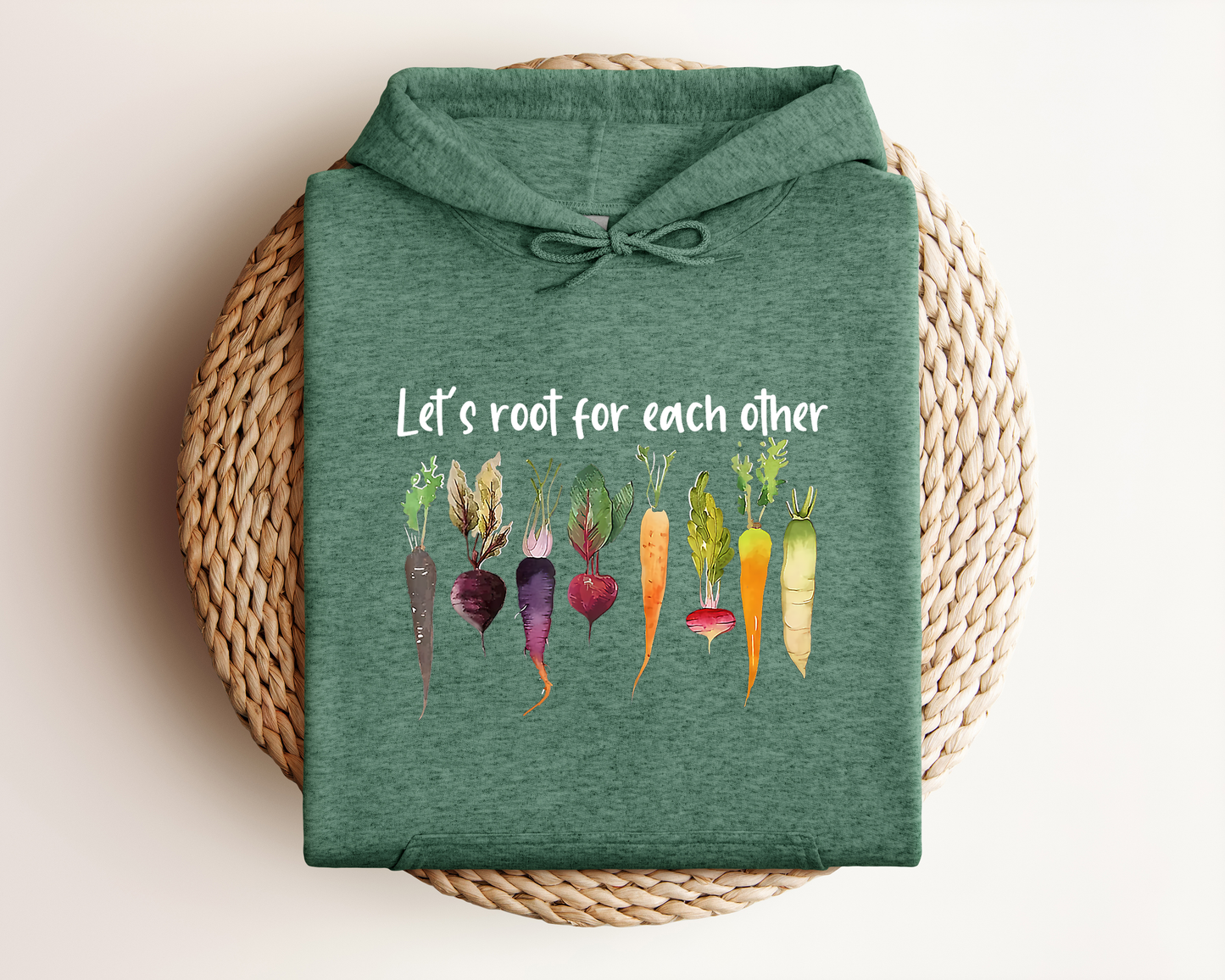 LET'S ROOT FOR EACH OTHER HOODIE
