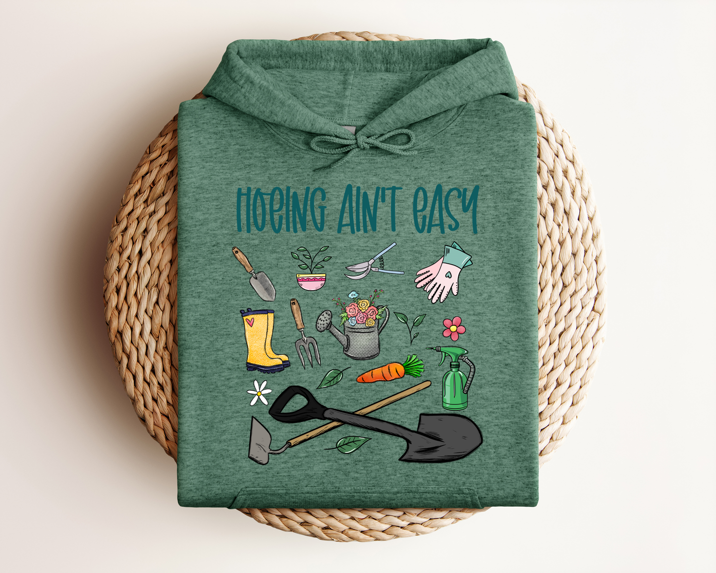 HOEING AIN'T EASY HOODIE