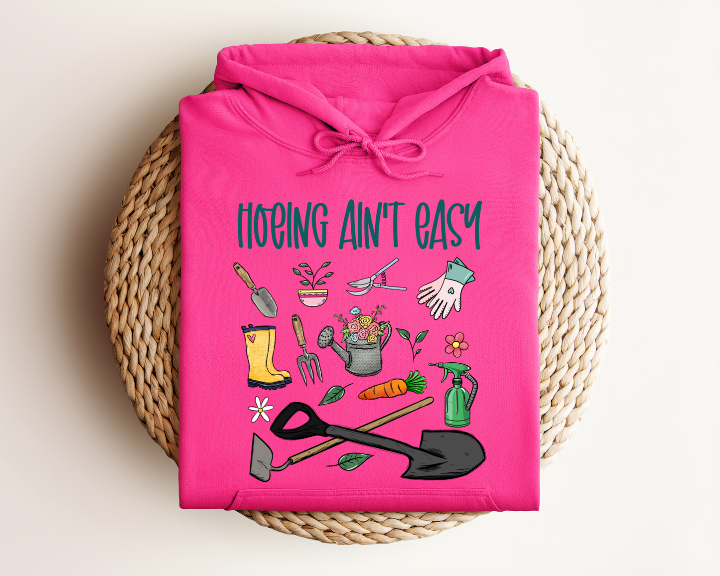 HOEING AIN'T EASY HOODIE