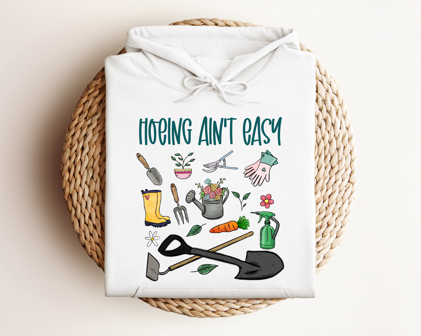 HOEING AIN'T EASY HOODIE
