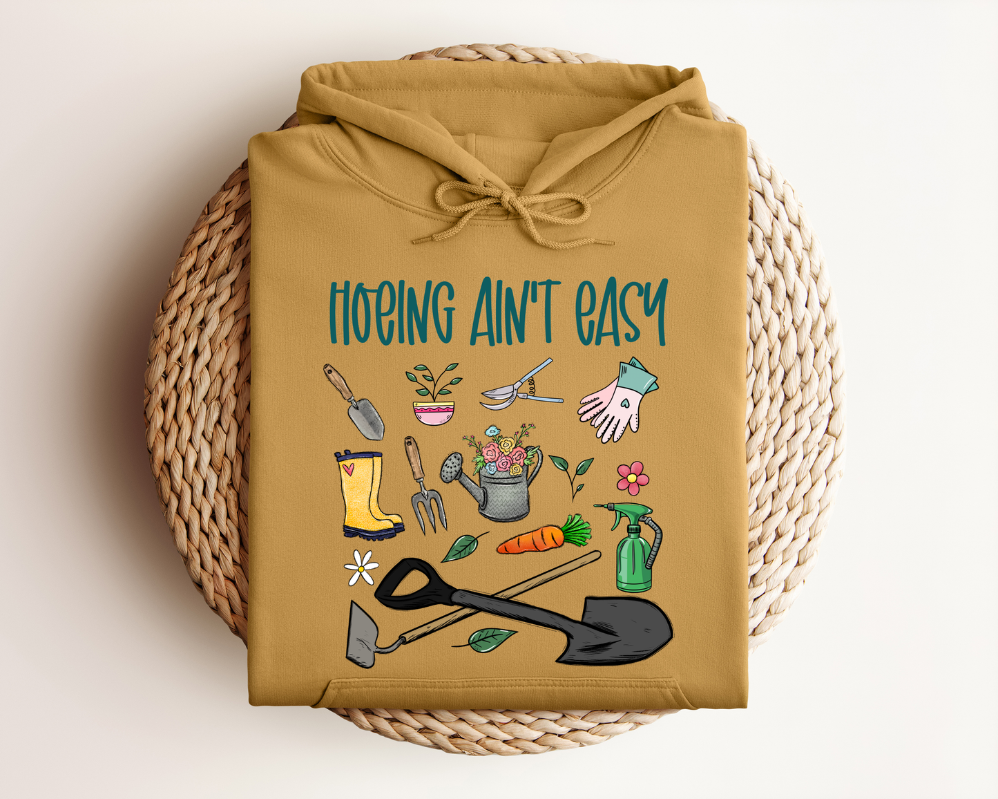 HOEING AIN'T EASY HOODIE