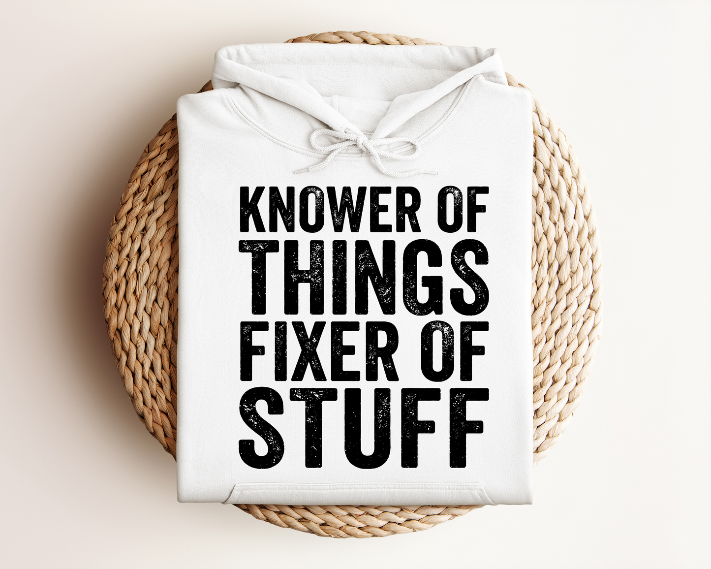 KNOWER OF THINGS FIXER OF STUFF HOODIE