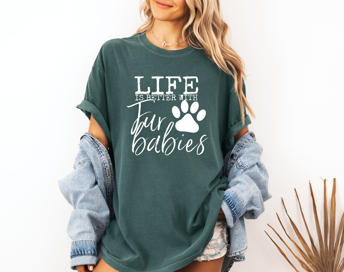 *NEW* LIFE IS BETTER WITH FUR BABIES CC SHIRT
