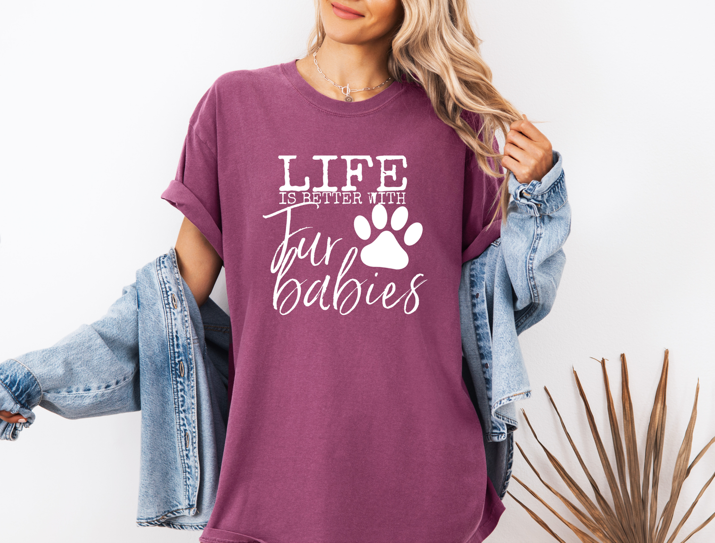 *NEW* LIFE IS BETTER WITH FUR BABIES CC SHIRT