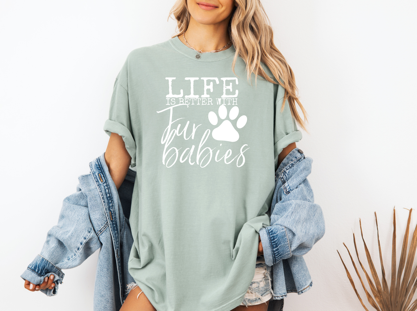 *NEW* LIFE IS BETTER WITH FUR BABIES CC SHIRT