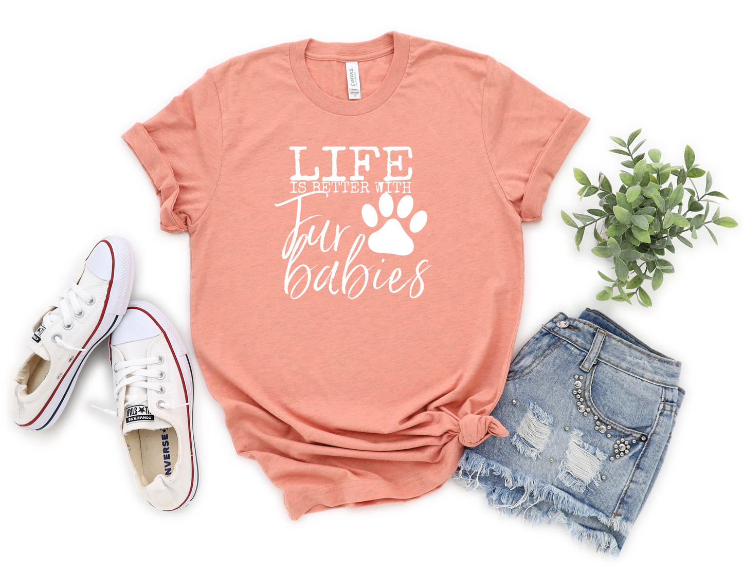 *NEW* LIFE IS BETTER WITH FUR BABIES SHIRT